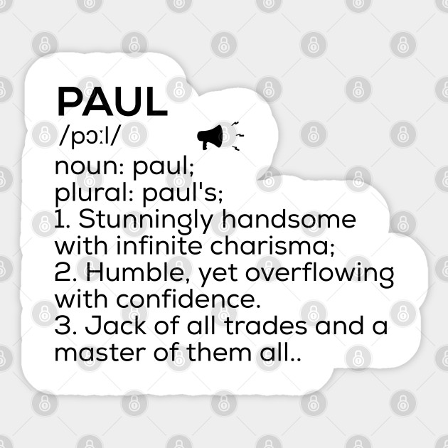Paul Name Definition Paul Meaning Paul Name Meaning Paul Sticker